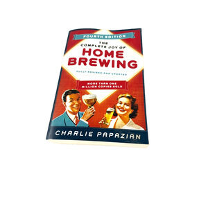The Complete Joy Of Homebrewing (Fourth Edition) Charlie Papazian Softcover